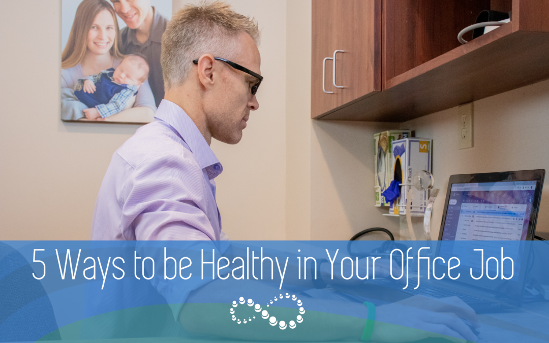 BLCW Blog Graphic 5 ways to stay healthy in your office job